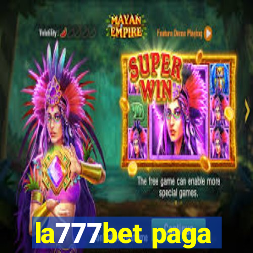 la777bet paga